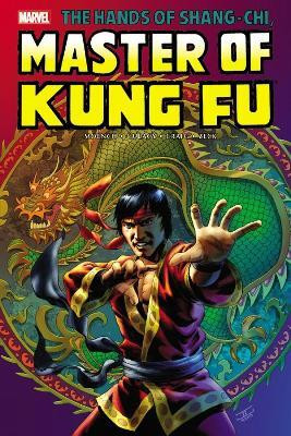Shang-Chi: Master of Kung-Fu Omnibus Vol. 2(English, Hardcover, Goodwin Archie)