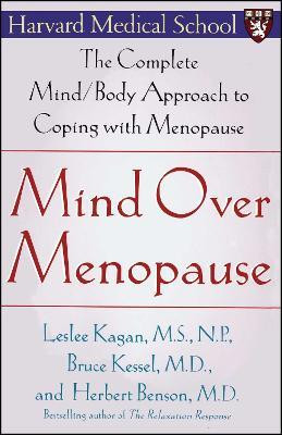 Mind Over Menopause(English, Paperback, Benson Herbert M.D.)