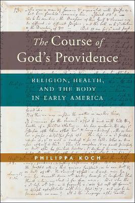 The Course of God's Providence(English, Electronic book text, Koch Philippa)