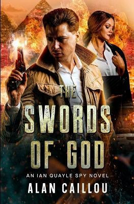The Swords of God(English, Paperback, Caillou Alan)