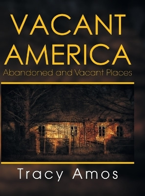 Vacant America(English, Hardcover, Amos Tracy)