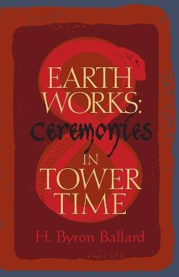 Earth Works(English, Paperback, Ballard H Byron)