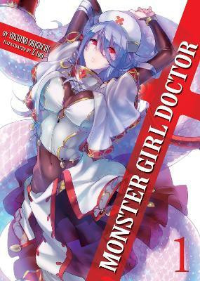 Monster Girl Doctor Vol. 1(English, Paperback, Yoshino Oriko)