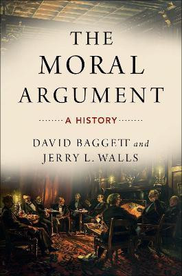 The Moral Argument(English, Hardcover, Baggett David)