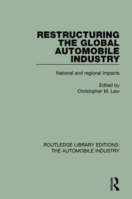 Restructuring the Global Automobile Industry(English, Paperback, Law Christopher M.)