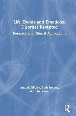 Life Events and Emotional Disorder Revisited(English, Hardcover, Bifulco Antonia)