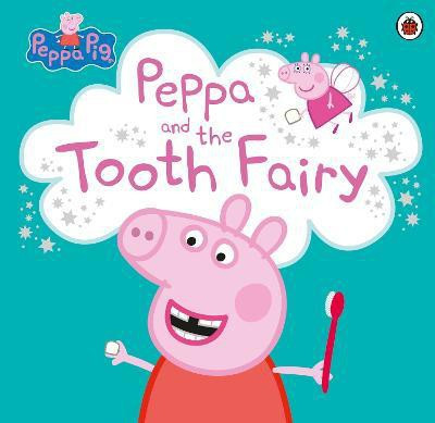 Peppa Pig: Peppa and the Tooth Fairy  - The Tooth Fairy(English, Paperback, Peppa Pig)