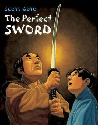 The Perfect Sword(English, Paperback, Goto Scott)