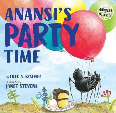 Anansi's Party Time(English, Paperback, Kimmel Eric A.)