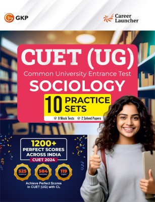 GKP NTA CUET-UG 2025 : 10 Practice Sets - Sociology - (8 Mock Tests & 2 Solved Papers) by Career Launcher(Paperback, Career Launcher)