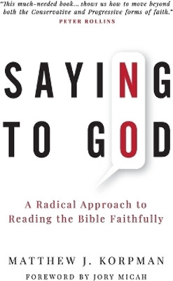 Saying No to God(English, Paperback, Korpman Matthew J)