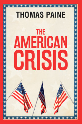 The American Crisis(English, Paperback, Paine Thomas)