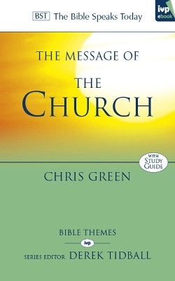 The Message of the Church(English, Paperback, Green Chris)