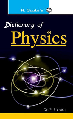Dictionary of Physics 33 Edition(English, Paperback, Dr. P Prakash)