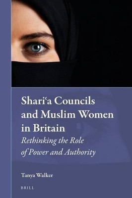 Shari?a Councils and Muslim Women in Britain(English, Electronic book text, Walker Tanya)