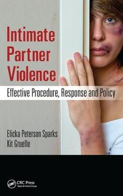 Intimate Partner Violence(English, Paperback, Sparks Elicka)