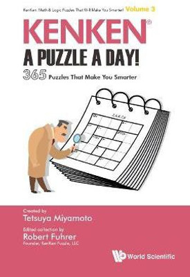 Kenken: A Puzzle A Day!: 365 Puzzles That Make You Smarter(English, Paperback, unknown)