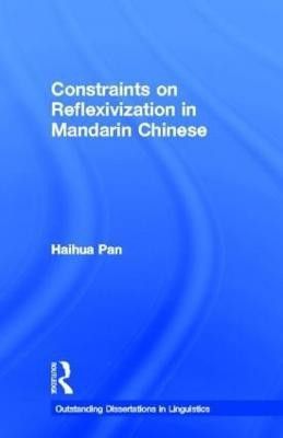 Constraints on Reflexivization in Mandarin Chinese(English, Hardcover, Pan Haihua)