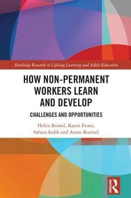 How Non-Permanent Workers Learn and Develop(English, Hardcover, Bound Helen)