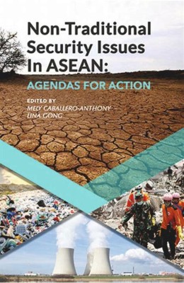 Non-Traditional Security Issues in ASEAN(Paperback, Caballero-Anthony, Gong)