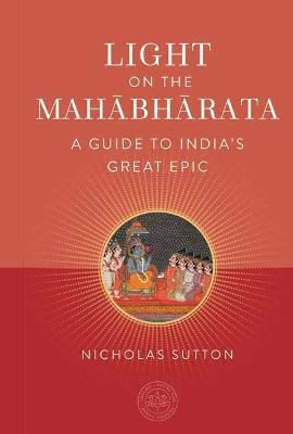 Light on the Mahabharata(English, Hardcover, Sutton Nicholas)