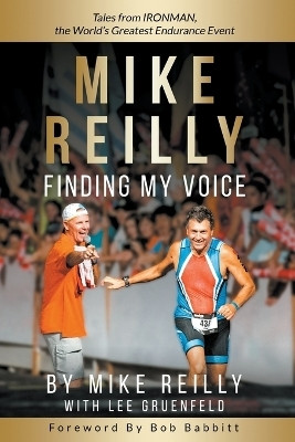 MIKE REILLY Finding My Voice(English, Paperback, Reilly Mike)