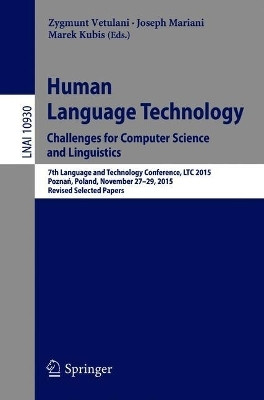 Human Language Technology. Challenges for Computer Science and Linguistics(English, Paperback, unknown)