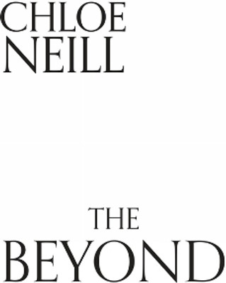 The Beyond(English, Paperback, Neill Chloe)
