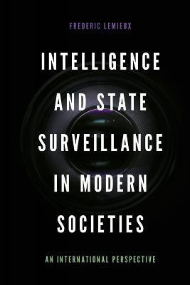 Intelligence and State Surveillance in Modern Societies(English, Electronic book text, Lemieux Frederic)