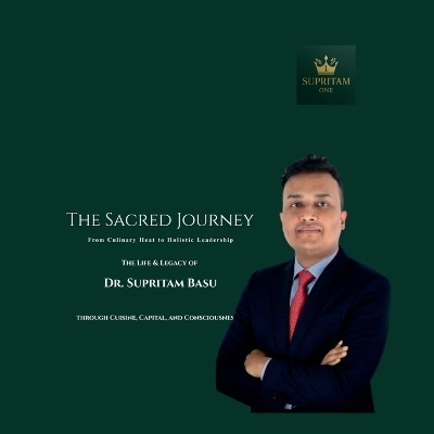 The Sacred Journey(English, Paperback, Dr Supritam Basu)