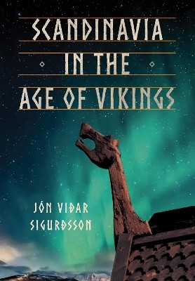 Scandinavia in the Age of Vikings(English, Electronic book text, Sigurdsson Jon Vidar)