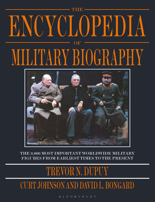 The Encyclopedia of Military Biography(English, Paperback, Dupuy Trevor N.)