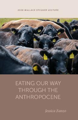 Eating Our Way Through the Anthropocene(English, Paperback, Fanzo Jessica)