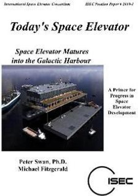 Today's Space Elevator(English, Paperback, Swan Peter)
