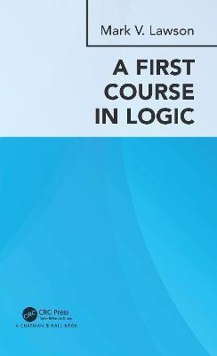 A First Course in Logic(English, Hardcover, Lawson Mark Verus)