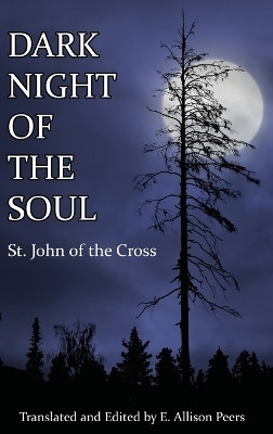 Dark Night of the Soul(English, Hardcover, Saint John of the Cross)