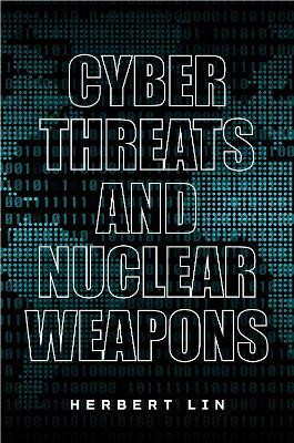 Cyber Threats and Nuclear Weapons(English, Electronic book text, Lin Herbert)