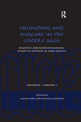 Crusading and Warfare in the Middle Ages(English, Paperback, John Simon)