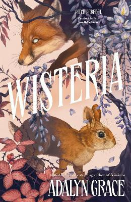 Wisteria(English, Hardcover, Grace Adalyn)