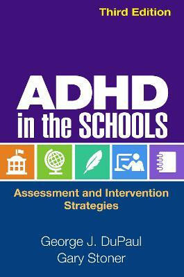 ADHD in the Schools, Third Edition(English, Hardcover, DuPaul George J.)
