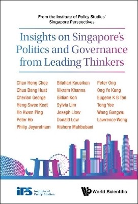 Insights On Singapore's Politics And Governance From Leading Thinkers: From The Institute Of Policy Studies' Singapore Perspectives(English, Paperback, Studies Singapore Institute of Policy)