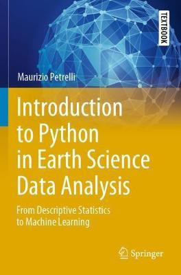 Introduction to Python in Earth Science Data Analysis(English, Paperback, Petrelli Maurizio)
