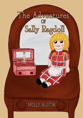 The Adventures of Sally Ragdoll(English, Paperback, Austin Molly)