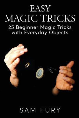 Easy Magic Tricks(English, Paperback, Fury Sam)