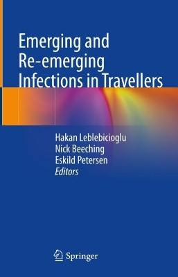 Emerging and Re-emerging Infections in Travellers(English, Hardcover, unknown)