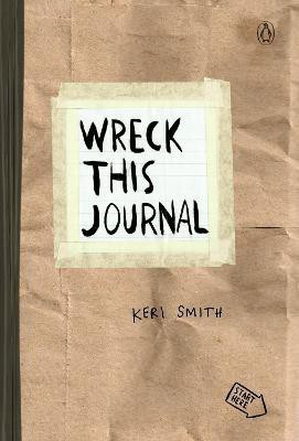 Wreck This Journal (Paper bag) Expanded Edition(English, Paperback, Smith Keri)