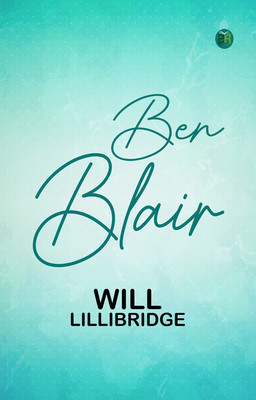 Ben Blair(Paperback, Will Lillibridge)