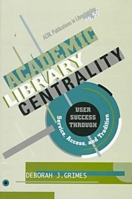 Academic Library Centrality(English, Paperback, American Library Association)