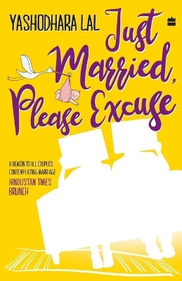 Just Married, Please Excuse : Opposite Attract-Trouble(English, Paperback, Lal Yashodhara)