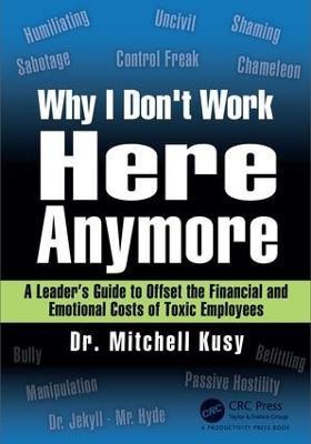 Why I Don't Work Here Anymore(English, Paperback, Kusy Mitchell)